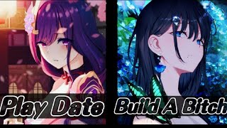 Download lagu Build A Bitch ✘ Play Date || Nightcore [Remix Mashup] Bella Poarch & Melanie Martinez mp3