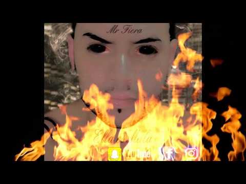 Ella es Mala by Mr Fiera 2017