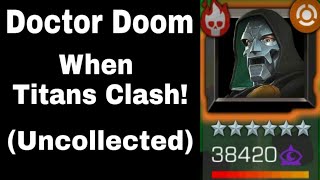 Doctor Doom - When Titans Clash! Uncollected (Marvel Contest Of Champions)