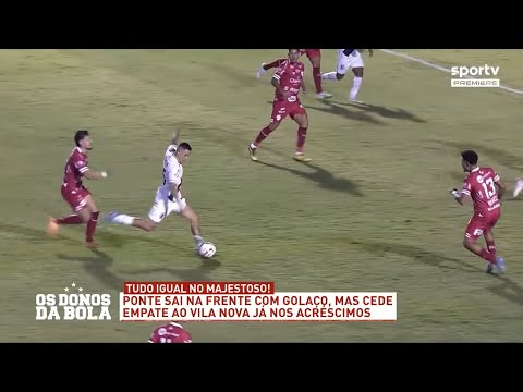 Ponte Preta 1 X 1 Vila Nova - 10/10/2022 - Os Donos da Bola