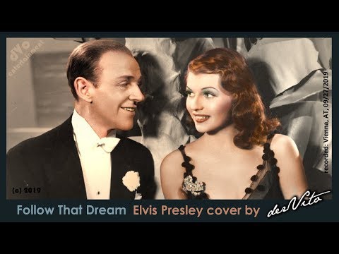 Follow That Dream (Elvis Presley cover by derVito)