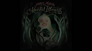 Track 6 -  Patient Zero by Aimee Mann Mental Illness CD