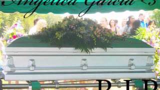 R.I.P. Angelica Garcia