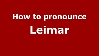 How to pronounce Leimar