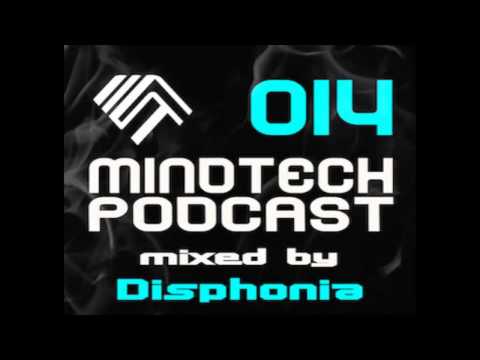 Mindtech Podcast: 014 - Mixed by Disphonia