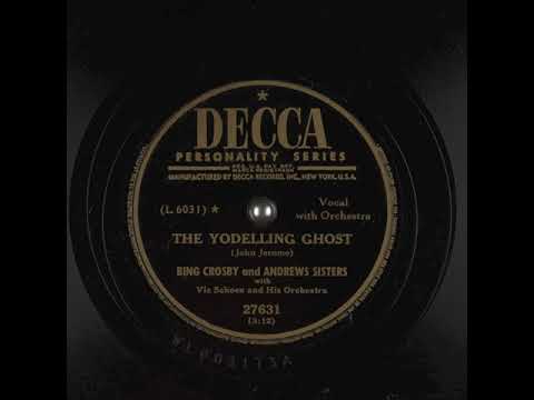 The Yodelling Ghost (1951) - Bing Crosby and The Andrews Sisters