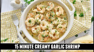 Irresistible CREAMY Garlic Shrimp | 15 Minute One-Pan Recipe