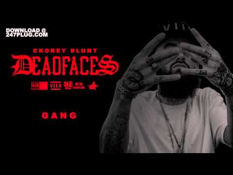 G A N G - CKOREY BLUNT