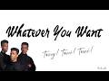 Tony Toni Toné Whatever You Want Lyrics