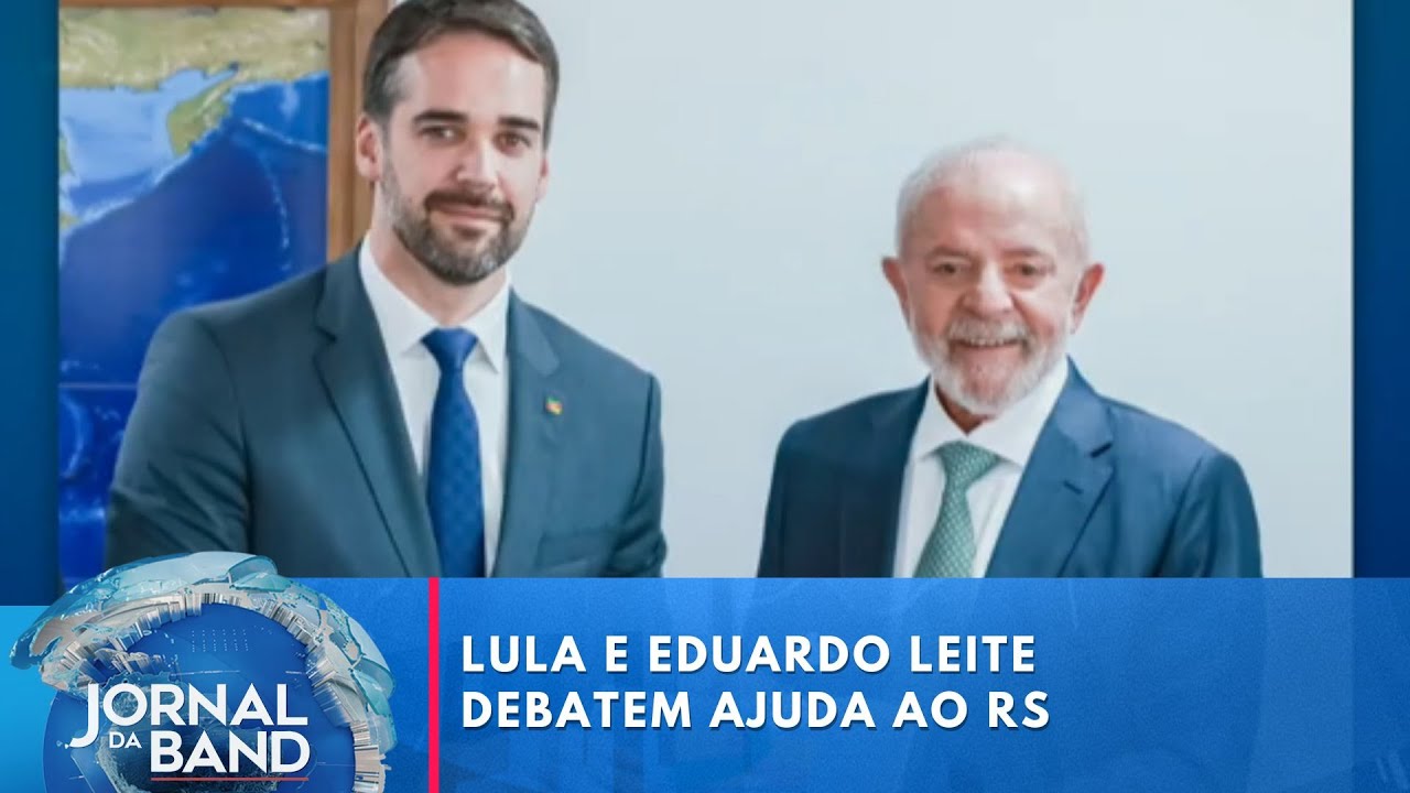 Lula e Leite discutem sobre ajuda para empresas prejudicadas pelas enchentes no RS | Jornal da Band