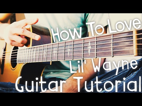 How To Love - Lil Wayne