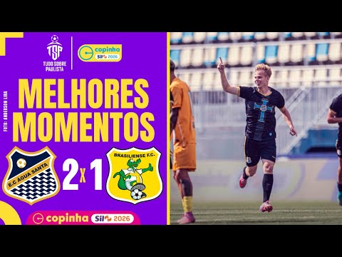 ÁGUA SANTA 2 X 1 BRASILIENSE | COPINHA 2026 | RODADA 3 | GRUPO 25 | MELHORES MOMENTOS