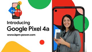 Google Pixel 4a, uno smartphone notevole sotto tutti i punti di vista!
