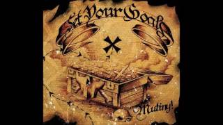 Set Your Goals - Mutiny! [2006] (Full Album)