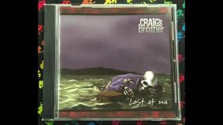 Craig&#39;s Brother ‎– Lost At Sea (Full)