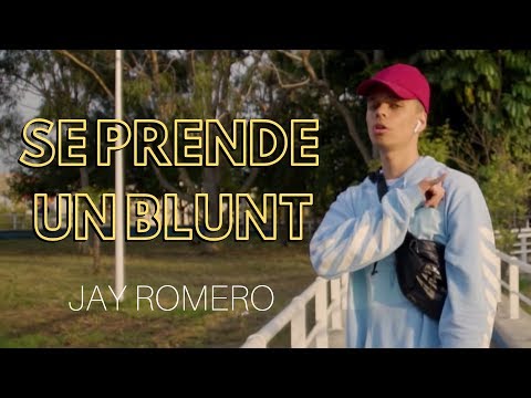 Jay Romero - Se Prende Un Blunt (Official Video)