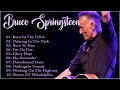 Bruce Springsteen Best Playlist 2022 - Bruce Springsteen Greatest Hits Full Album