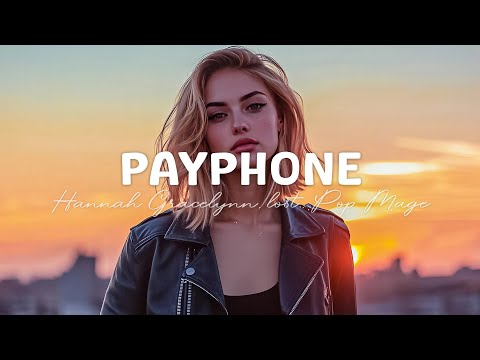 Hannah Gracelynn, lost., Pop Mage - Payphone (Magic Cover Release)