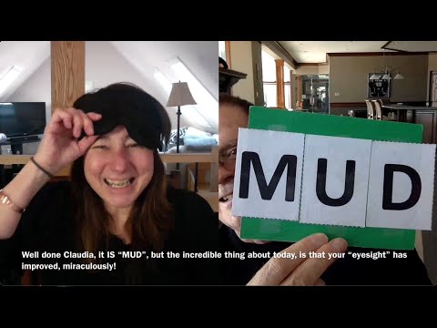 294. Claudia's Deteriorating Eyesight Has Suddenly Miraculously Improved! Is It Mindsight? - Day 108