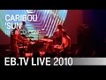 Caribou 'Sun' live in Cologne (2010)