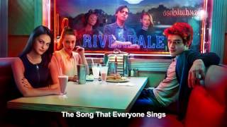 Riverdale Cast - The Song That Everyone Sings | Riverdale 1x01 Music [HD]