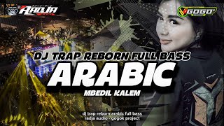 Download lagu DJ TRAP ARABIC‼️FULL BASS TERBARU 2025 - RADJA AUDIO - GOGOK PROJECT mp3