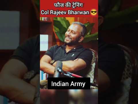 फौज की ट्रेनिंग Col Rajeev Bharwan 😎😎 #shorts #viral #trending #trendingshorts #motivation