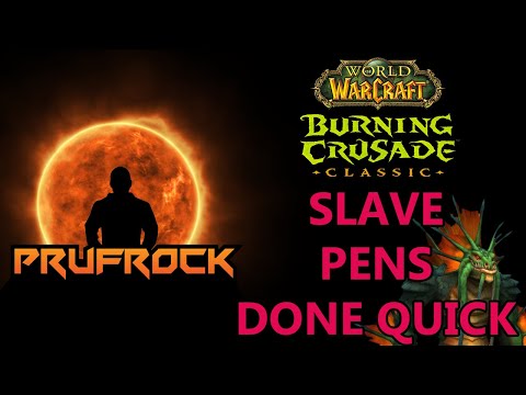 Slave Pens Normal & Heroic Guide: TBC Dungeon Guides Done Quick