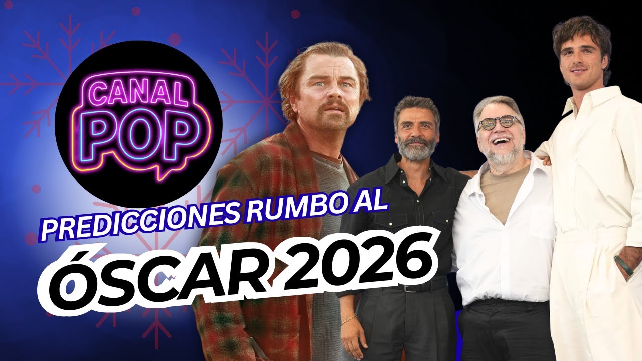 #CanalPop con #SergioZurita y #VioletaMoreno: Predicciones rumbo al Óscar 2026