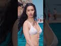 Shraddha Kapoor Bikini In Tu Jhoothi Main Makkaar