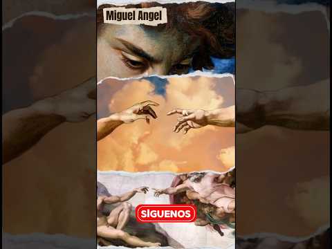Miguel Ángel: El Artista que Pintó una Obra Maestra que No Quería Pintar #bio #historias #arte