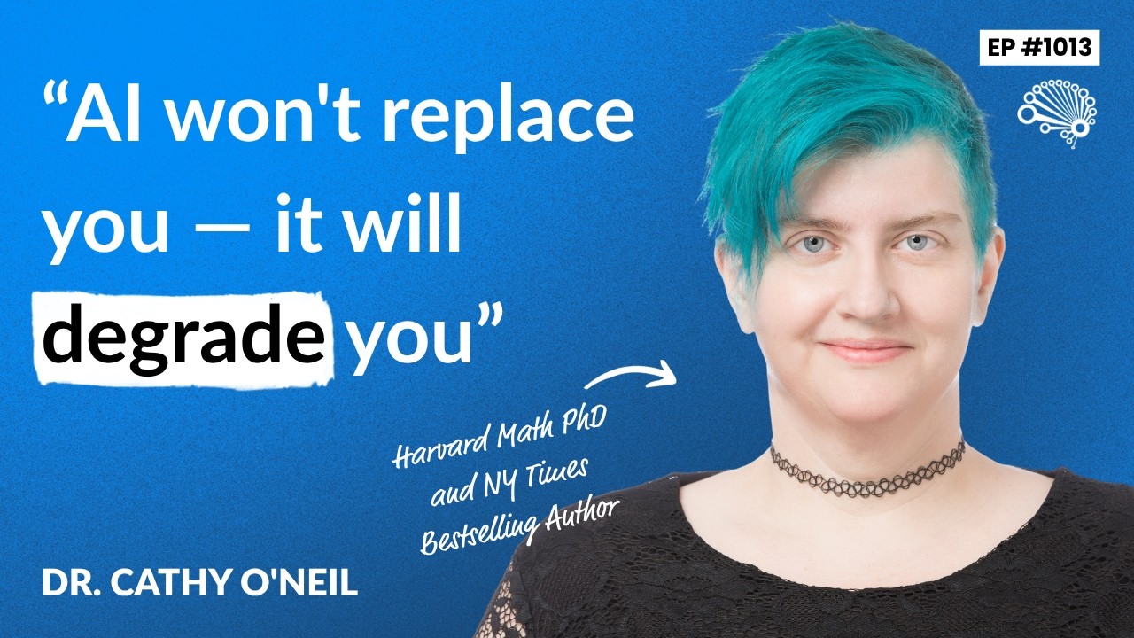 What Actually Makes an Algorithm Terrifying (with Cathy O'Neil)