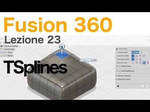 Come usare le Tsplines in Fusion 360 - Corso Fusion 360 - lezione 23