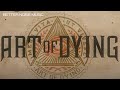 Art Of Dying Tear Down The Wall Official Lyric Video