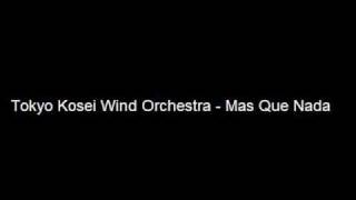 Tokyo Kosei Wind Orchestra  - Mas Que Nada