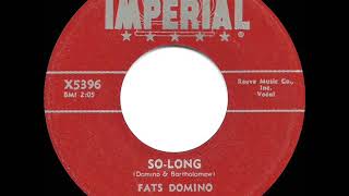 1956 HITS ARCHIVE: So Long - Fats Domino