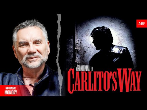 Mob Movie Monday Review "Carlito's Way" Starring Al Pacino | Michael Franzese