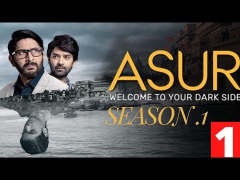 ASURA (2020) S.01, EPISODE.01 || New Released Full Episode in Hindi || Arshad Warsi, Barun Sobti ||