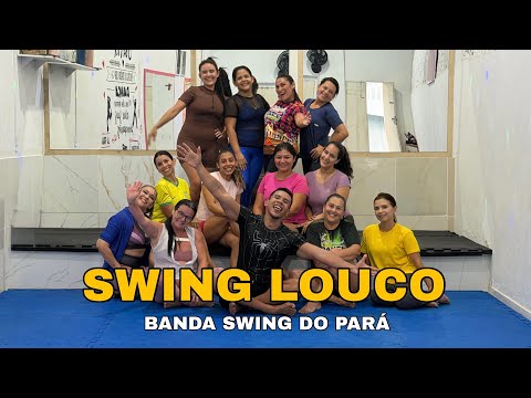 Swing Louco - Swing do Pará