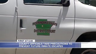 Independence County to take extra measures after inmate escaped court