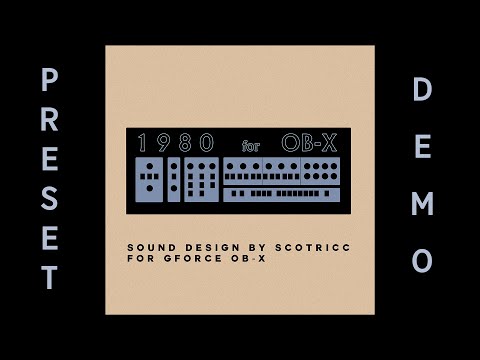 1980 - a Soundset for GForce OB-X