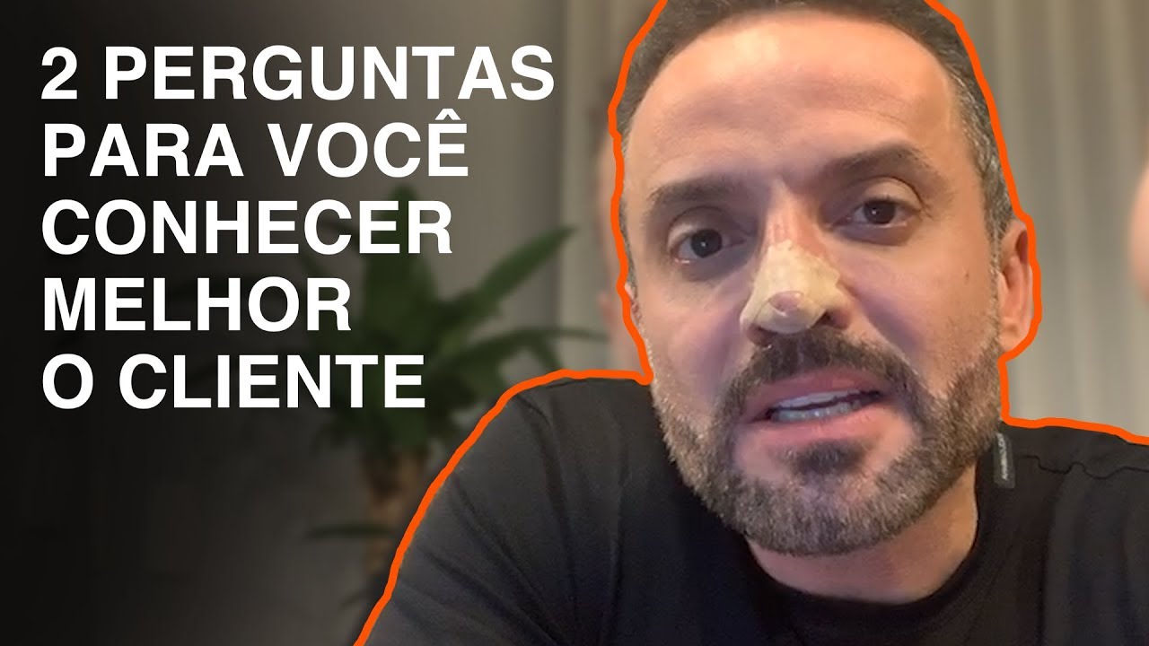 [SCRIPT PRONTO] - 2 perguntas para você conhecer melhor o cliente | Guilherme Machado