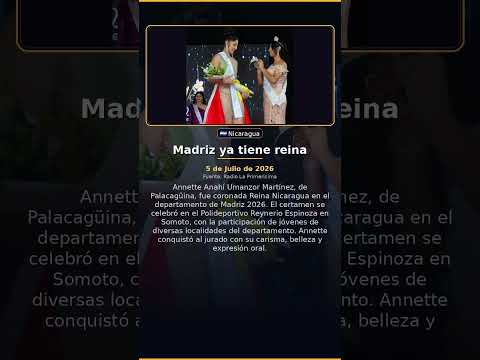 Madriz ya tiene reina