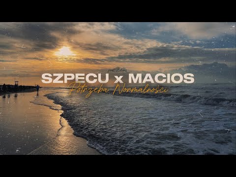 SZPECU X MACIOS - POTRZEBA NORMALNOŚCI (feat.Elims)