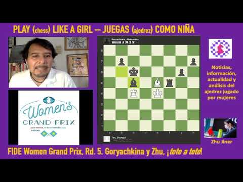 Women Grand Prix - R5 Goriachkina y Zhu, codo a codo por el primer puesto.