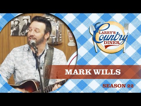 MARK WILLS and special guest HANNAH DASHER  on LARRY'S COUNTRY DINER Season 22 | FULL EPISODE
