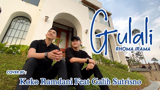 Download lagu GULALI - Rhoma Irama ( Cover By Koko Ramdani Feat Galih Sutrisno ) mp3 Download lagu GULALI - Rhoma Irama ( Cover By Koko Ramdani Feat Galih Sutrisno ) mp3