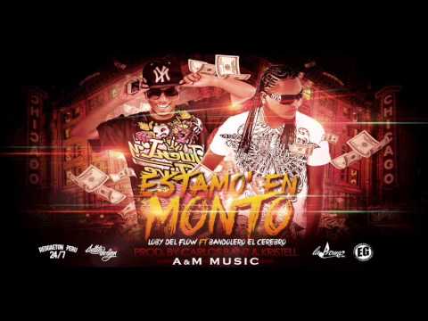 Loby Del Flow Ft. Bandolero - Estamo En Monto