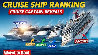 Cruise Captain Reveals the Cruise Lines Ranked from WORST to BEST (2026 Edition)