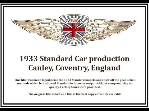 Thumbnail for Standard Car production of the 1933 models at the Canley factory in Coventry, England, filmed 1932. by Standard Motor Company